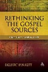 Delbert Burkett, Delbert Royce Burkett, Burkett Delbert, Andrew Lincoln - Rethinking the Gospel Sources