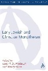 Wendy North, Loren T Stuckenbruck, Loren T. Stuckenbruck, Loren T. (EDT)/ North Stuckenbruck, Wendy Sproston North, Wendy North... - Early Jewish and Christian Monotheism