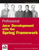 Alef Arendsen, Alef et al Arendsen, Juergen Hoeller, Jürge Höller, Jürgen Höller, Ro Johnson... - Professional Java Development With the Spring Framework