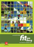 Alexander Römer, Günter Durner, Alexander Römer - Fit am Berg