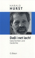 Harald Hurst - Daß i net lach!