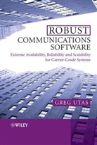 Utas, G Utas, Greg Utas, UTAS GREG - Robust Communications Software