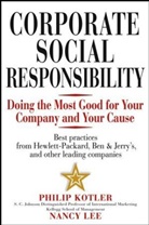 Kotler, Phili Kotler, Philip Kotler, LEE, Nancy Lee, Nancy R Lee... - Corporate Social Responsability