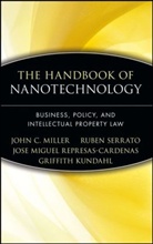 Griffith Kundahl, Kundahl Griffith, Jc Miller, John C Miller, John C. Miller, John C. (Nanotechnology Law &amp; Business) Se Miller... - Handbook of Nanotechnology
