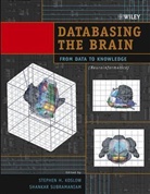 Steven H. Subramaniam Koslow, KOSLOW STEVEN H SUBRAMANIAM SHA, Steve H Koslow, Koslo, Steven H. Koslow, Subramania... - Databasing the Brain