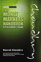 Moorad Choudhry - Money Markets Handbook