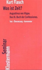 Kurt Flasch - Was ist Zeit?