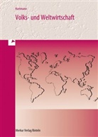Gernot Hartmann, Gernot B Hartmann, Gernot B. Hartmann - Volks- und Weltwirtschaft