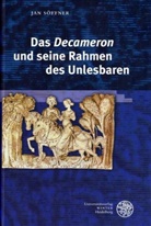 Jan Söffner - Das Decameron und seine Rahmen des Unlesbaren