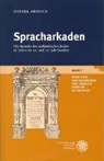 Rafael Arnold, Arnold Rafael - Spracharkaden