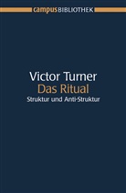 Sylvia M. Schomburg-Scherff, Victor Turner, Victor W. Turner - Das Ritual