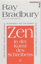 Ray Bradbury, Kerstin Aus d. Engl. v. Winter - Zen in der Kunst des Schreibens