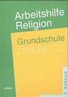 Adelhei Krautter, Adelheid Krautter, Schmidt-Lange, Elke Schmidt-Lange - Arbeitshilfe Religion, Grundschule 2. Schuljahr. Halbbd.2