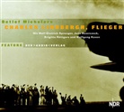 Wolfgang Kaven, Detlef Michelers, Detlef Michlers, Brigitte Röttgers, Wolf-Dietrich vorgelesen von: Sprenger, Jens Wawrczeck... - Charles Lindbergh, Flieger, 1 Audio-CD (Hörbuch)
