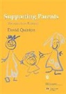 Yasmeen Akram, Dept.of Health, David Dept.of Health Quinton, David Quinton - Supporting Parents