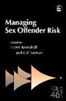 Donald Grubin, Hazel Kemshall, Hazel Mcivor Kemshall, Ms Hazel Kemshall, Joyce Liddle, Gill McIvor... - Managing Sex Offender Risk
