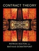 Patrick Bolton, Patrick (Columbia Business School) Bolton, Mathias Dewatripont, Dewatripont Mathias - Contract Theory