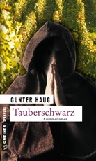 Gunter Haug - Tauberschwarz