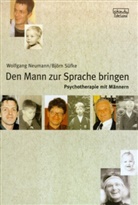 Wolfgan Neumann, Wolfgang Neumann, Wolfgang (Dr. Neumann, Wolfgang (Dr.) Neumann, Björn Süfke, Luitbert von Haebler - Den Mann zur Sprache bringen