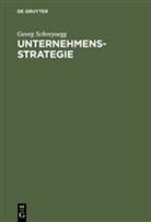 Georg Schreyoegg, Georg Schreyögg - Unternehmensstrategie, Studienausgabe