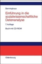 Hans Benninghaus - Einführung in die sozialwissenschaftliche Datenanalyse, m. CD-ROM