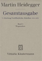 Martin Heidegger, Friedrich-Wilhelm von Herrmann - Gesamtausgabe - 9: Wegmarken (1919-1961)