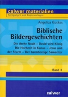 Angelica Guckes, Angelica Guckes - Biblische Bildergeschichten. Bd.3