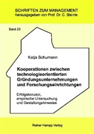 Katja Schumann - Kooperationen zwischen technologieorientierten Gründungsunternehmungen und Forschungseinrichtungen