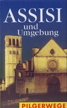 Eugen Wetzel, P Eugen Wetzel - Assisi und Umgebung