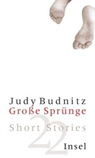 Judy Budnitz - Große Sprünge