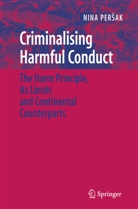 Nina Persak - Criminalising Harmful Conduct