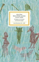 John Elsas, Marion Herzog-Hoinkis - Meine Bilder werden immer wilder