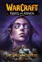 Richard A Knaak, Richard A. Knaak - WarCraft - Bd.5: WarCraft: Krieg der Ahnen - Die Dämonenseele