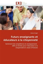 Simon Forget, Forget-S - Futurs enseignants et educateurs