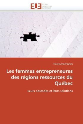 Tracey Ann Powers, Powers-t - Les femmes entrepreneures des Regions ressources du quebe