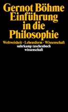 Gernot Böhme - Einführung in die Philosophie