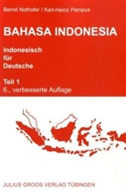 Bern Nothofer, Bernd Nothofer, Karl H Pampus, Karl-Heinz Pampus - Bahasa Indonesia - 1: Bahasa Indonesia - Indonesisch für Deutsche