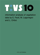 E. Feoli, Enrico Feoli, M. Lagonegro, L. Orlóci - Information analysis of vegetation data