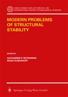 Isaac Elishakoff, Alexander P. Seyranian, Elishakoff, Elishakoff, Isaac Elishakoff, Alexande P Seyranian... - Modern Problems of Structural Stability