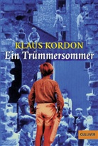 Klaus Kordon - Ein Trümmersommer