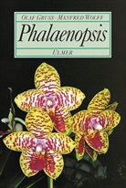 Ola Gruss, Olaf Gruss, Manfred Wolff - Phalaenopsis