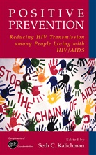 Set C Kalichman, Seth C Kalichman, Seth Kalichman, Seth C. Kalichman - Positive Prevention