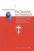 Manfred Müksch, Ferdinand Neundlinger, Michael Kernstock - Die Templer in Österreich