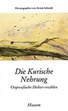 Armi Schmidt, Armin Schmidt - Die Kurische Nehrung