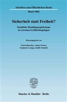 Ulrich Blaschke, Achi Förster, Achim Förster, Stephanie Lumpp, Stephanie Lumpp u a, Judith Schmidt... - Sicherheit statt Freiheit?