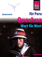Winfried Dunkel - Reise Know-How Sprachführer Quechua für Peru - Wort für Wort (Quechua Ayacuchano)