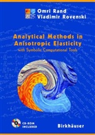 Omr Rand, Omri Rand, Vladimir Rovenski - Analytical Methods in Anisotropic Elasticity