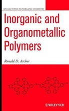Rd Archer, Ronald D Archer, Ronald D. Archer, ARCHER RONALD D - Inorganic and Organometallic Polymers