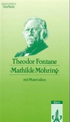Theodor Fontane, Heriber Gorzawski - Mathilde Möhring