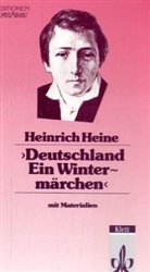 Heinrich Heine - Deutschland, Ein Wintermärchen